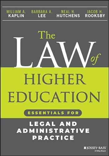 The Law of Higher Education: – Paperback, by Kaplin William A.; – Very Good