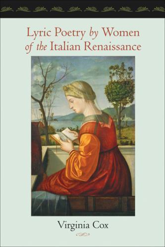 Lyric Poetry by Women of the Italian Renaissance, Cox, Virginia, Good Book