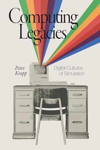 Computing Legacies: Digital Cultures of – Paperback, by Krapp Peter – Very Good