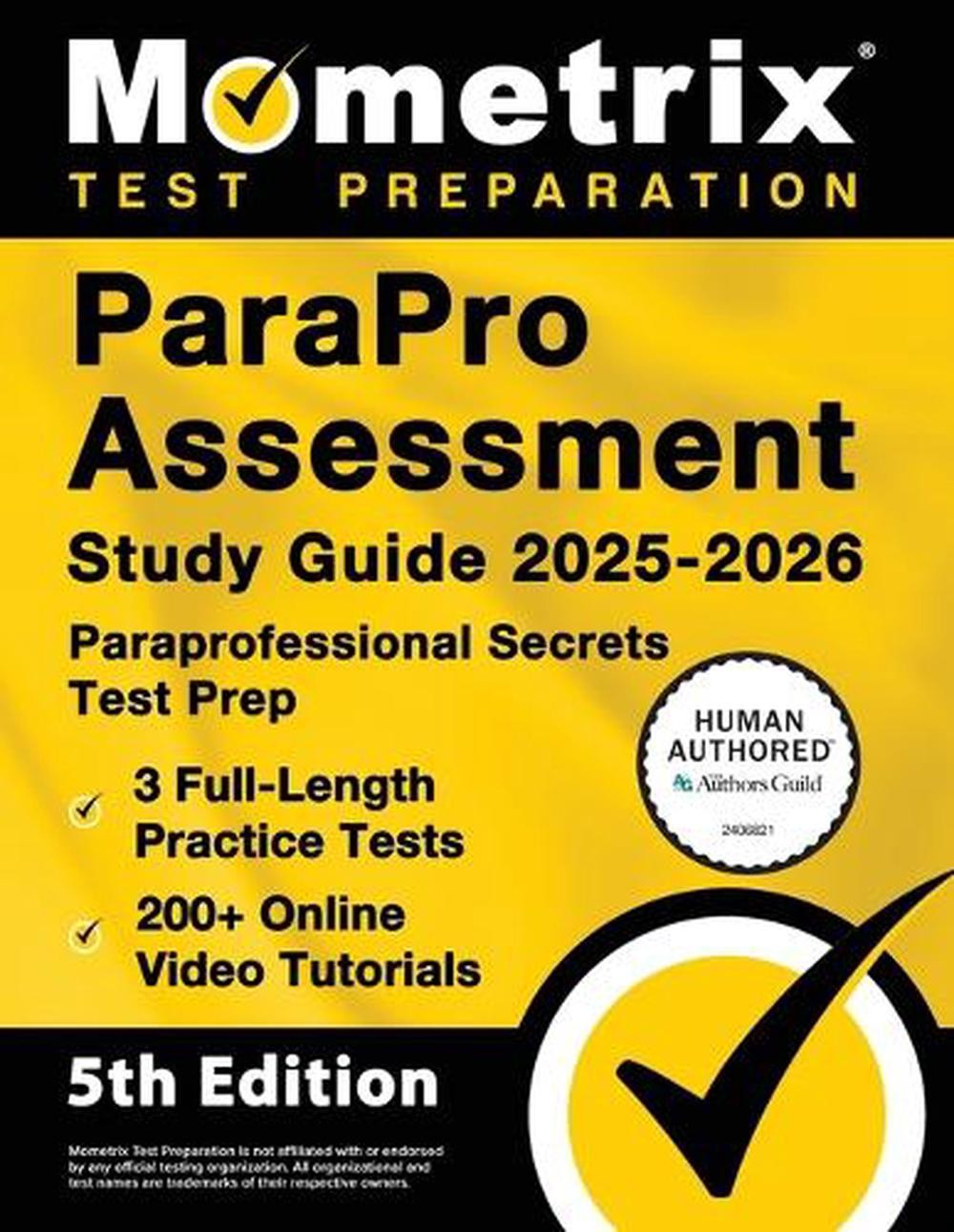 Parapro Assessment Study Guide 2025-2026 – 3 Full-Length Practice Tests, 200+ On