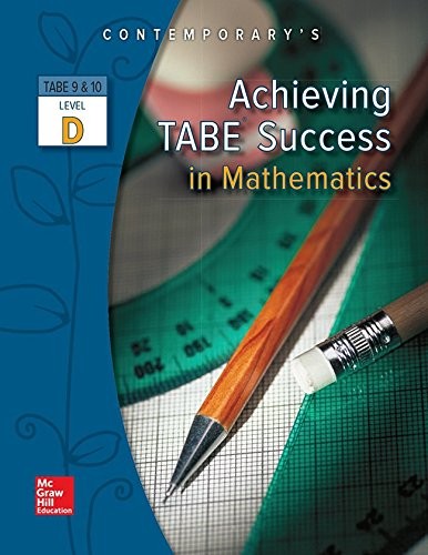ACHIEVING TABE SUCCESS IN MATHEMATICS, LEVEL D WORKBOOK By Mcgraw Hill EXCELLENT