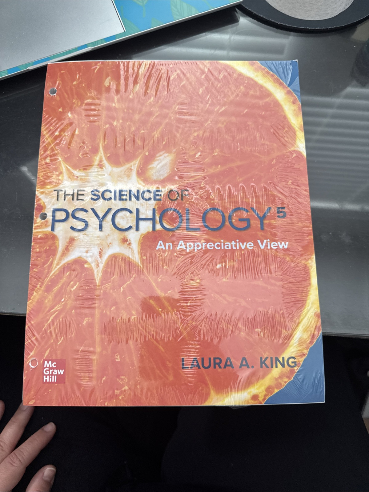 Loose Leaf for the Science of Psychology: an Appreciative View by Laura A. King