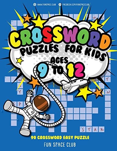 Crossword Puzzles for Kids Ages 9 to 12: 90 Crossword Easy Puzzle Books (Fun Sp,