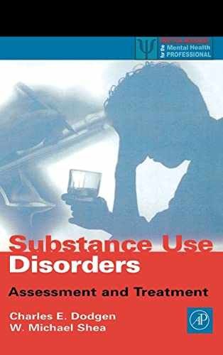 Substance Use Disorders: – Hardcover, by Dodgen Charles E.; – Very Good
