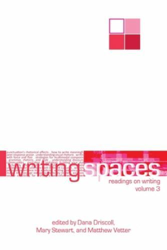 Writing Spaces: Readings on Writing Volume 3 (3) by