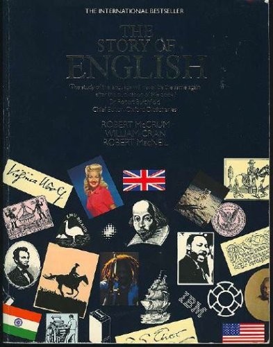 The Story of English by Robert McCrum