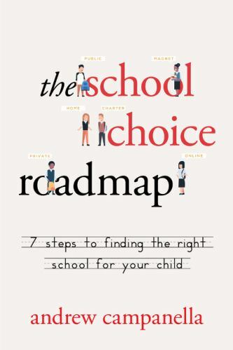 The School Choice Roadmap: 7 Ste- paperback, Campanella, 0825309328, AUTOGRAPHED