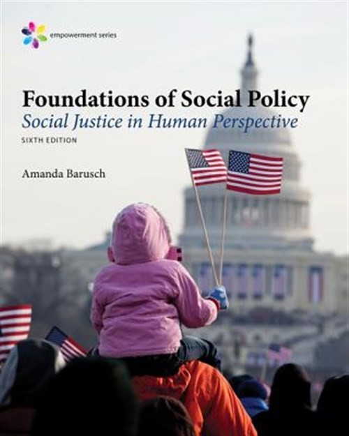 Foundations of Social Policy : Social Justice in Human Perspective, Hardcover…