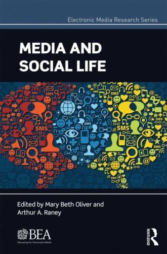 Media and Social Life, Hardcover by Oliver, Mary Beth (EDT); Raney, Arthur A….