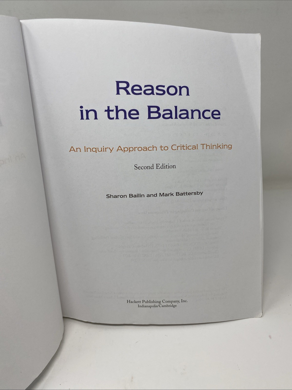 Reason in the Balance Inquiry Critical Thinking Bailin 2nd Ed. FREE SHIPPING!