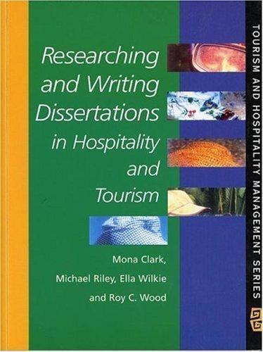 Researching and Writing Dissertations in Hospitality and Tourism, Paperback b…