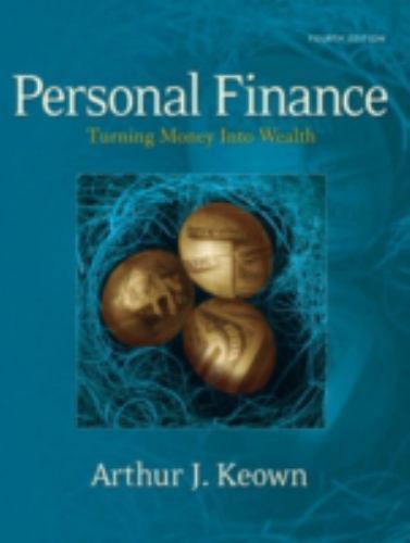 Personal Finance: Turning Money into Wealth and Student Workbook
