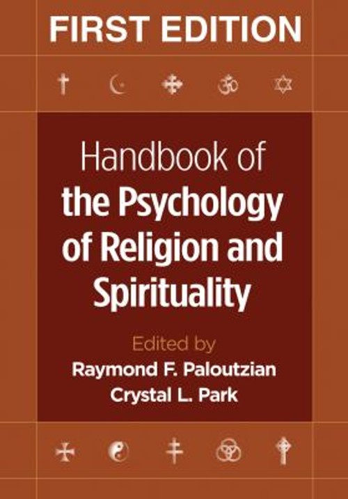 Handbook of the Psychology of Religion and Spirituality Hardcover
