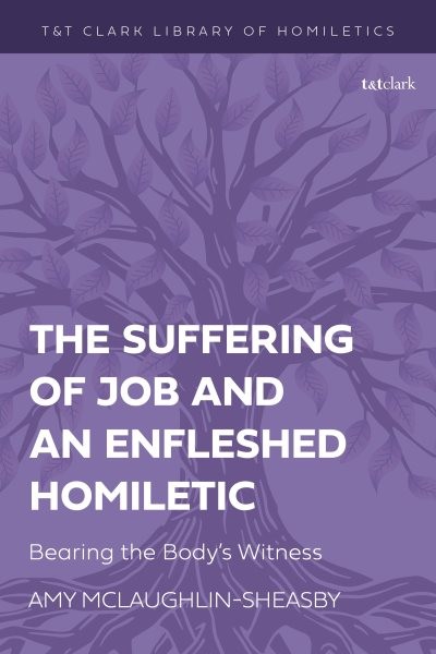 Suffering of Job and an Enfleshed Homiletic : Bearing the Body’s Witness, Har…