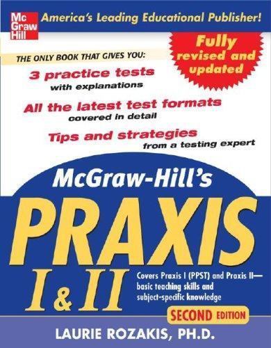 McGraw-Hill&rsquo;s PRAXIS I and II, 2nd Ed. (The Praxis Series) by