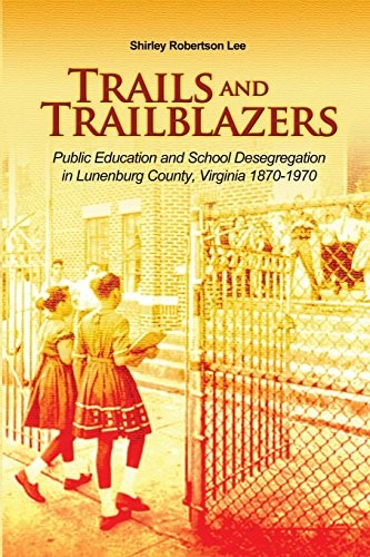 Trails and Trailblazers: Publi – VERY GOOD