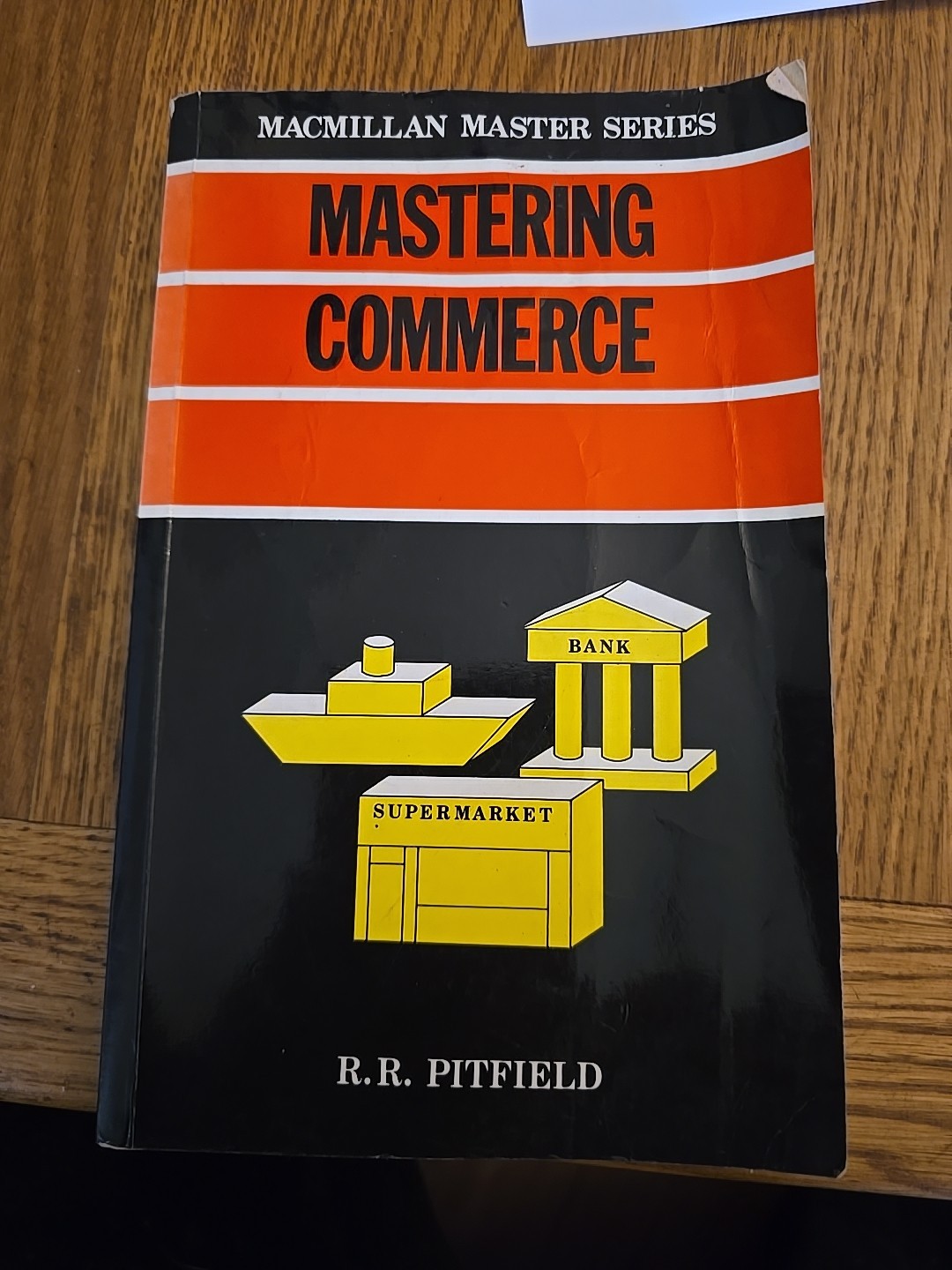 Mastering Commerce (Macmillan Master Series (Business)),Ronald R. Pitfield