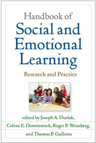 Handbook of Social and Emotional Learning : Research and Practice by Celene…