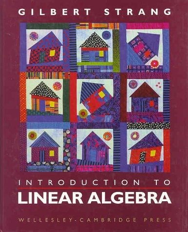 Introduction to Linear Algebra by Gilbert Strang