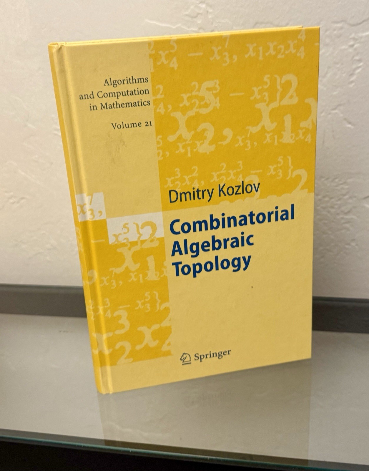 Combinatorial Algebraic Topology, Hardcover by by Dmitry Kozlov 2007 HC