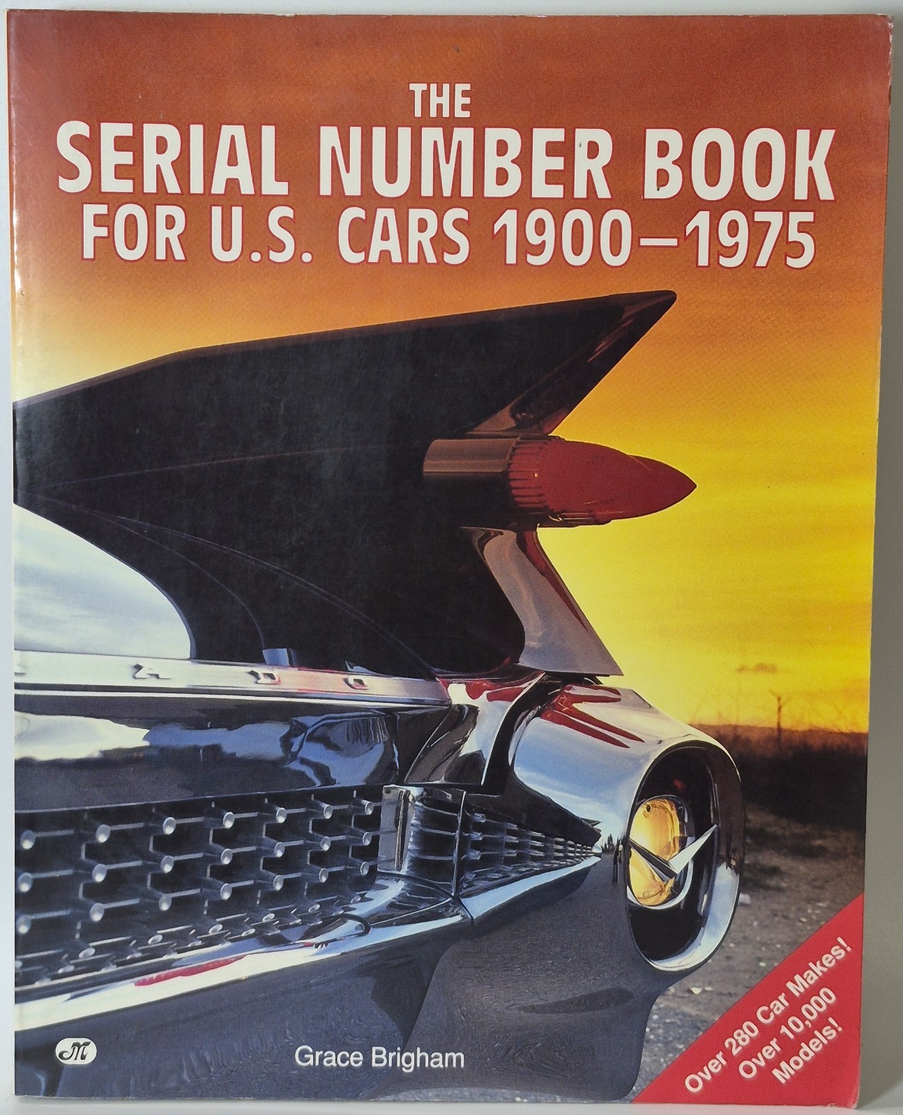 The Serial Number Book For U.S. Cars 1900-1975 TPB 1994 Motorbooks Reference
