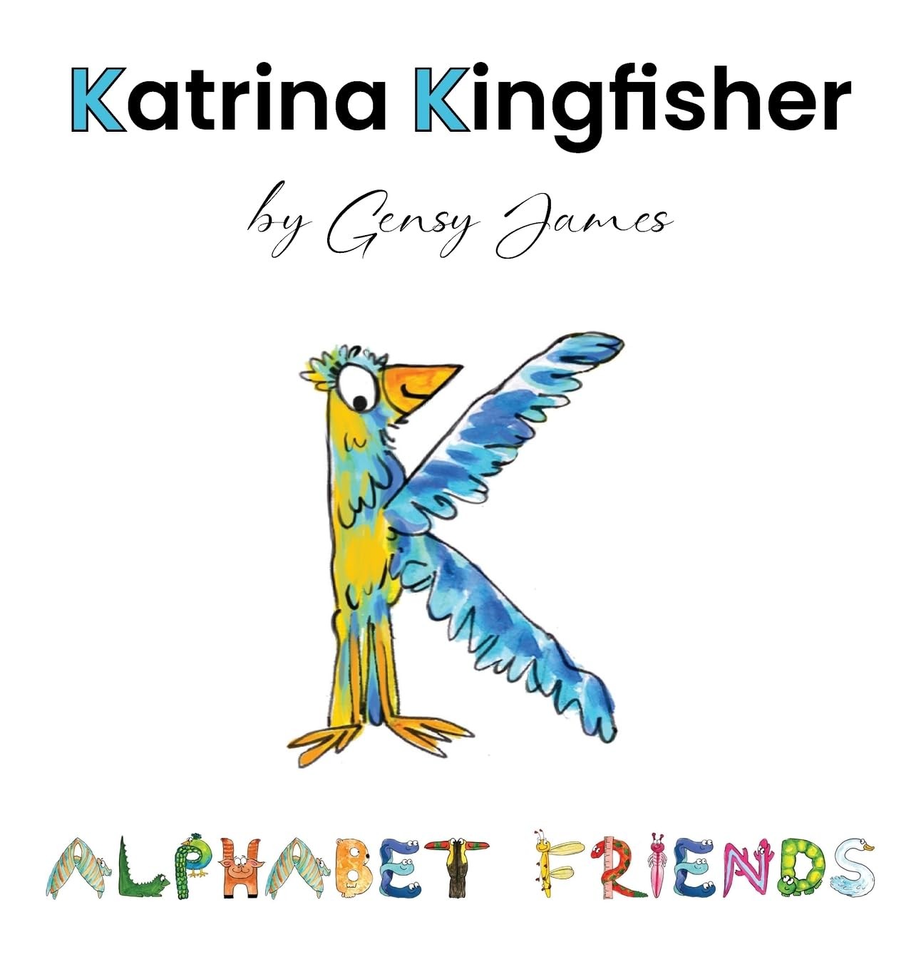 Katrina Kingfisher: A Book Lover&rsquo;s Tale Hardcover by Gensy James