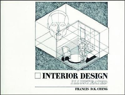 Interior Design Illustrated by Ching, Francis D. K.