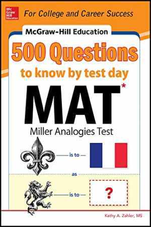 McGraw-Hill Education 500 MAT Questions – Paperback, by Zahler Kathy A. – Good