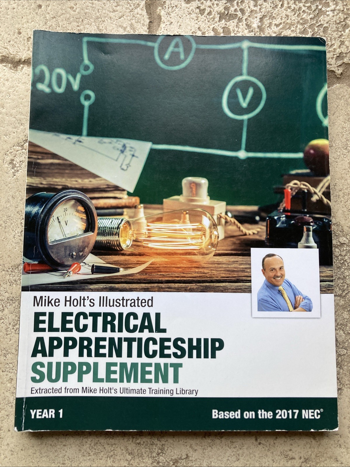 Mike Holt&rsquo;s Illustrated Electrical Apprenticeship Year 1 Supplement, Based 2017