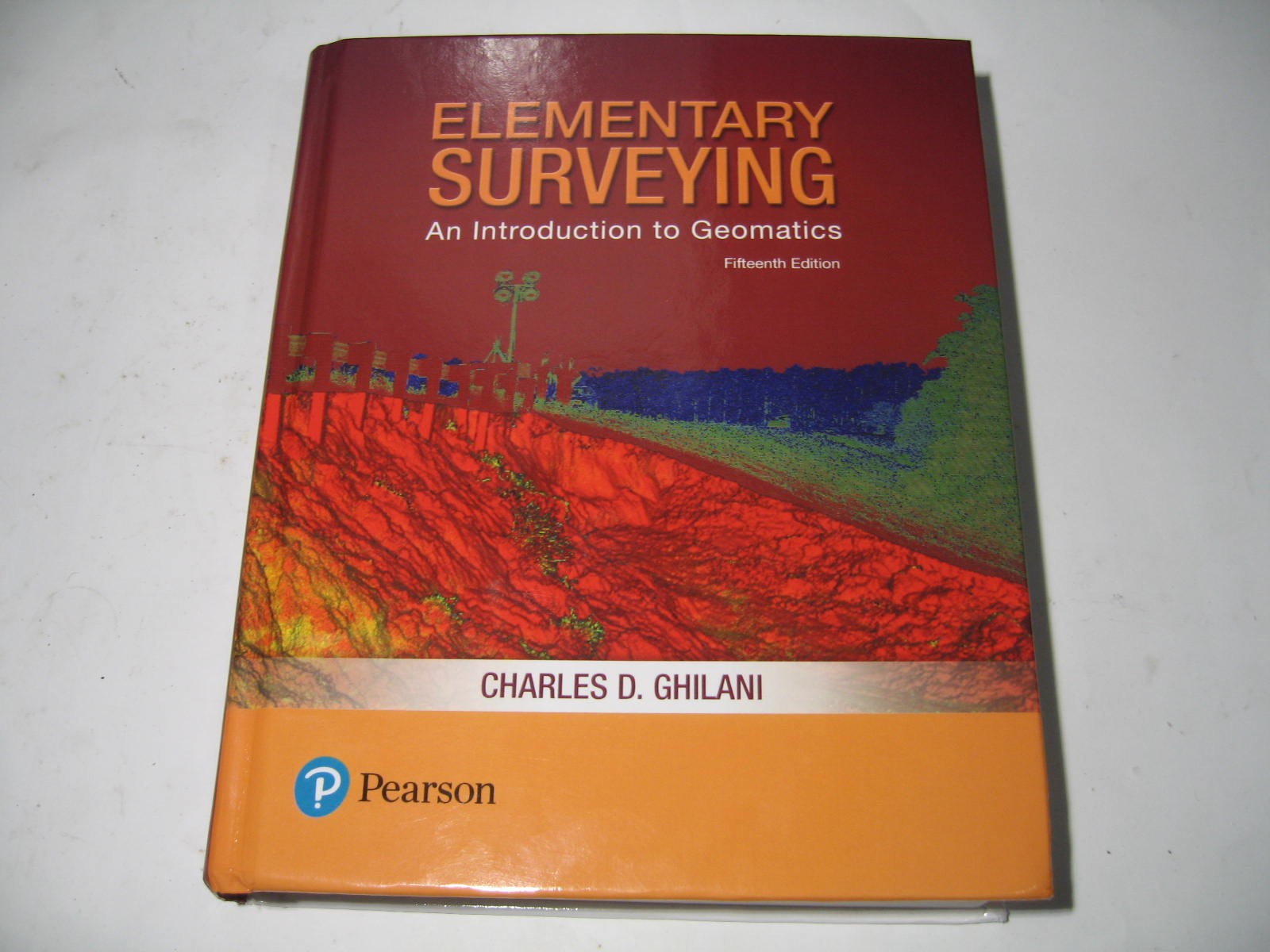 Elementary Surveying An Introduction to Geomatics 15th Edition Hardcover Pearson