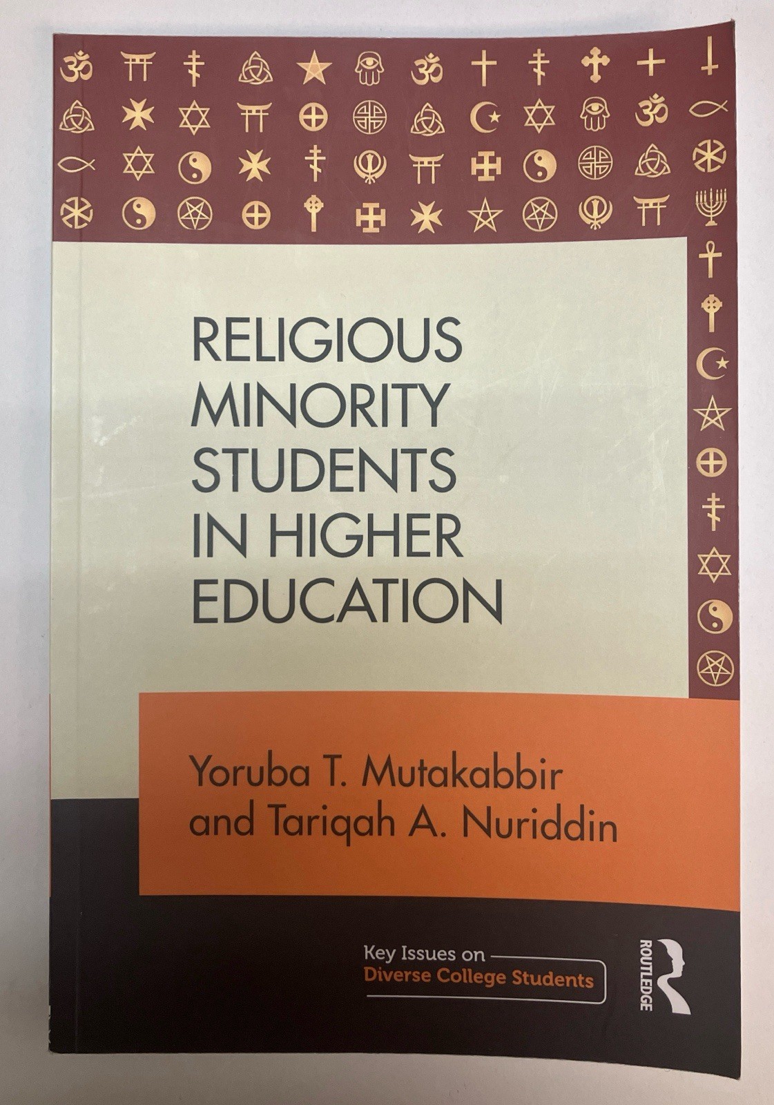 Religious Minority Students in Higher Education by Mutakkabir Paperback