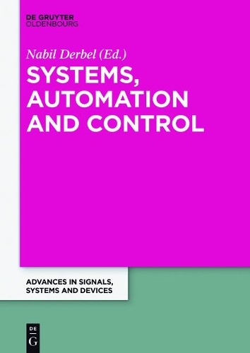 Nabil Derbel Systems, Automation and Control (Paperback)