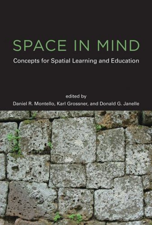 Space in Mind : Concepts for Spatial Learning and Education Hardc
