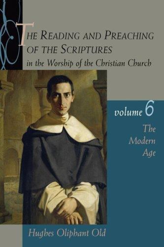 The Reading and Preaching of the Scriptures in the Worship of the Christian Chur