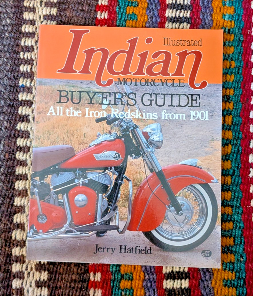 Vtg BOOK Illustrated Indian Motorcycle Buyers Guide by Jerry Hatfield EX Cond!