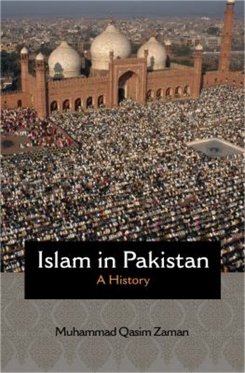 Islam in Pakistan : A History Hardcover Muhammad Qasim Zaman