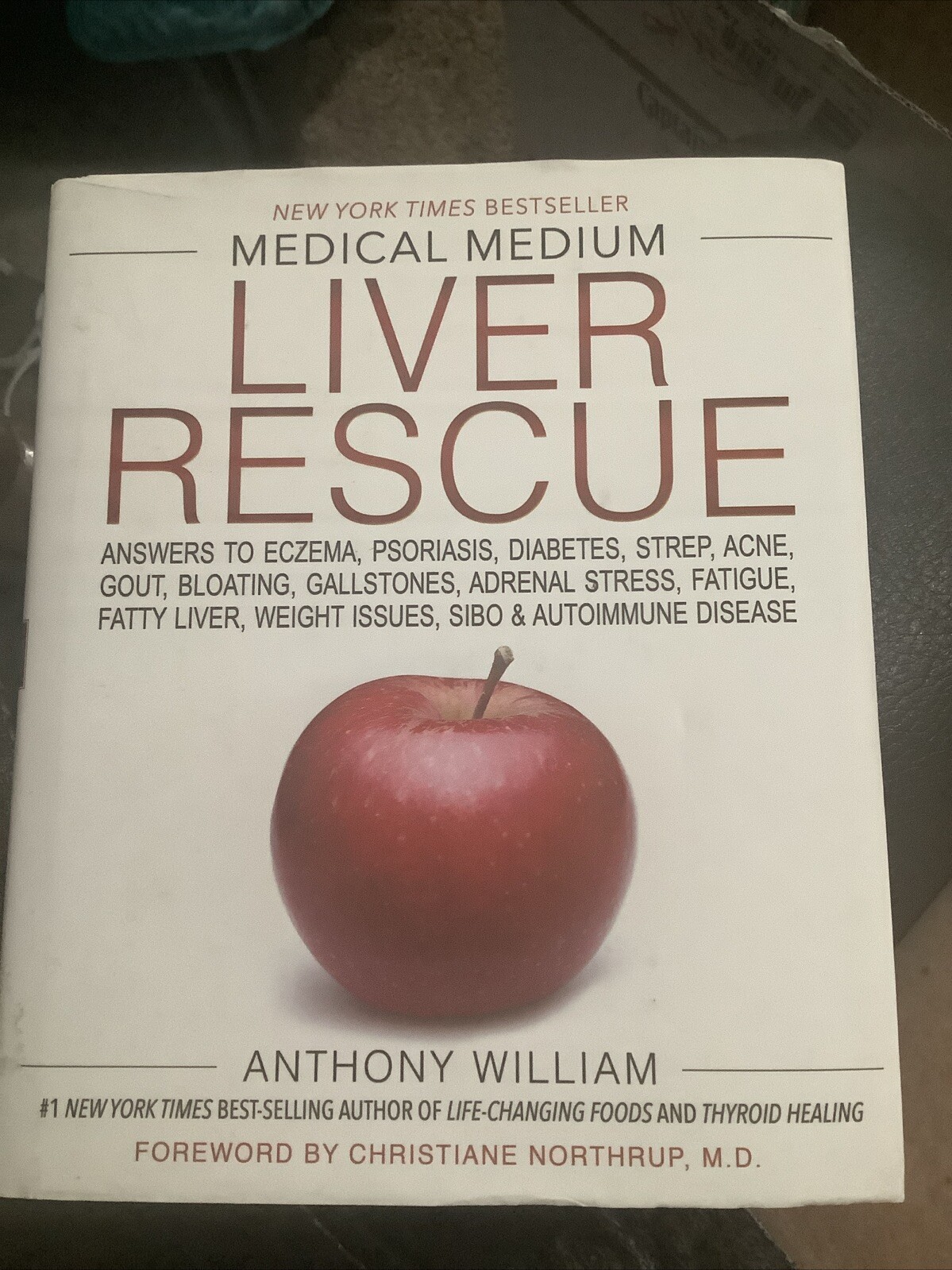 Medical Medium Liver Rescue : Answers to Eczema, Psoriasis, Diabetes, Strep,…