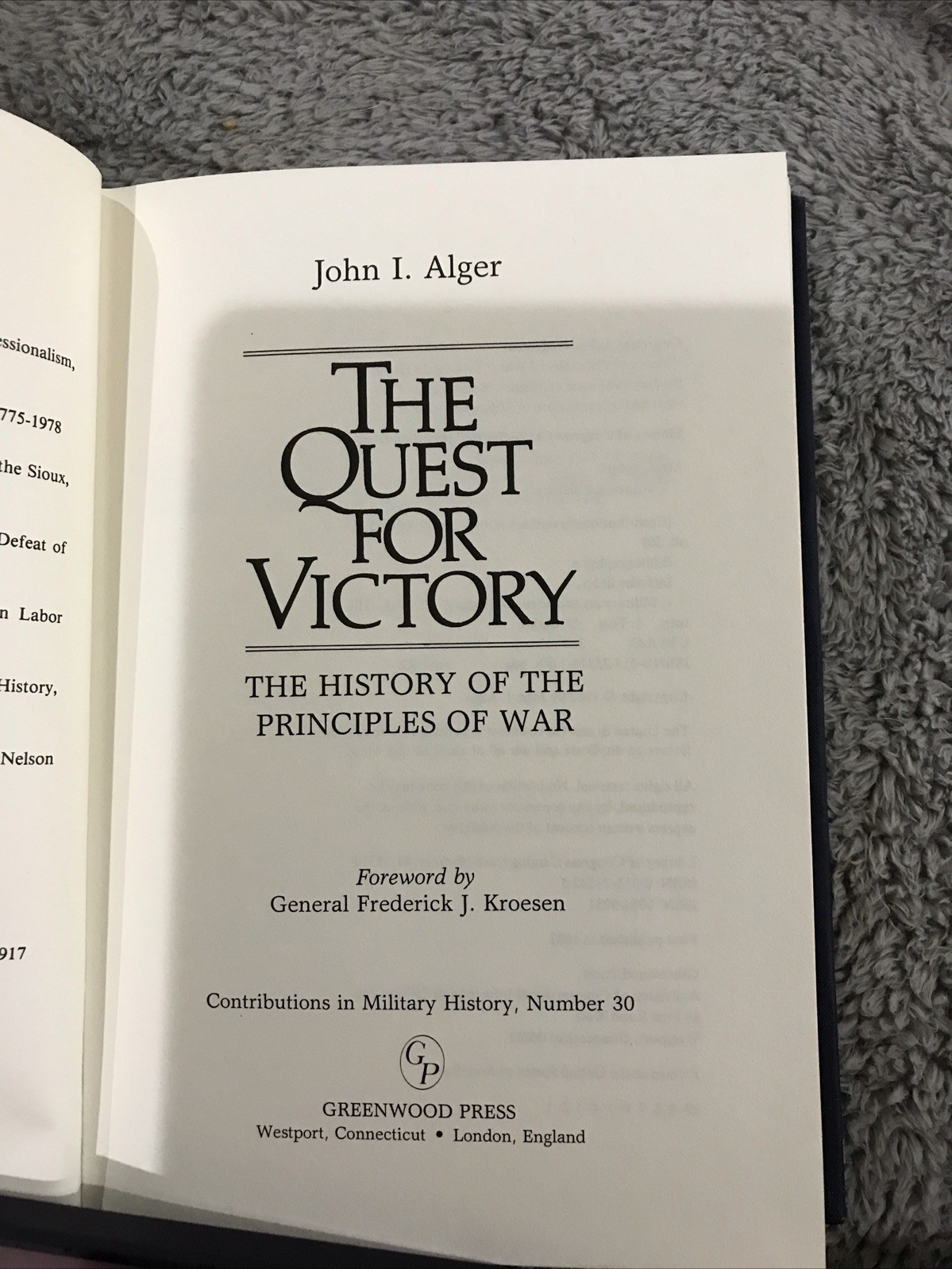 QUEST FOR VICTORY: The History of the Principles of War by Alger (1982 First HC)