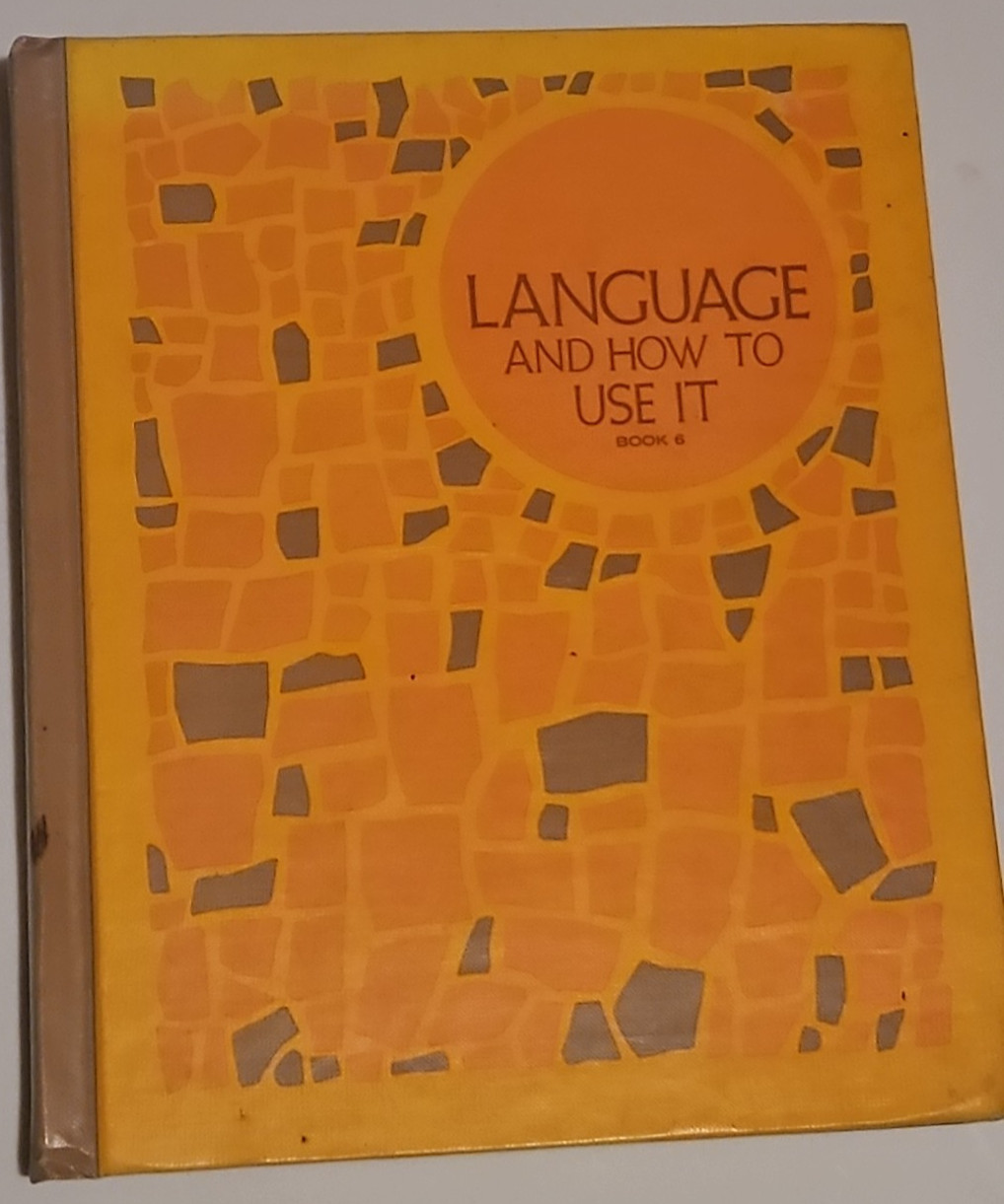 Language and How To Use It – Book 6 (1969) – Vintage School Textbook