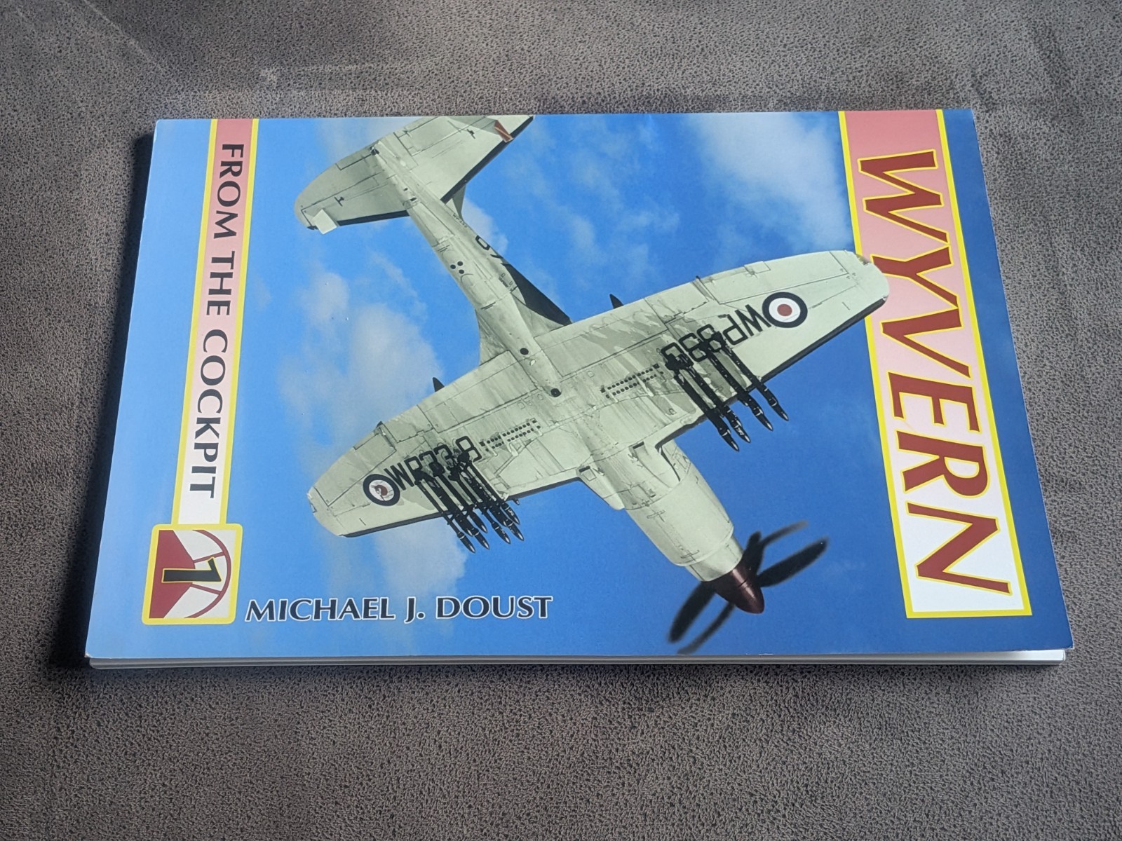 Wyvern From The Cockpit Fleet Air Arm ( Westland ) Royal Navy Adhoc Books