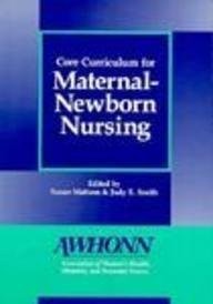 Core Curriculum for Maternal-Newborn Nursing