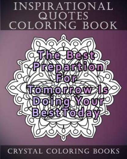 Inspirational Quotes Coloring Book: 20 Inspirational Quote Mandala Coloring…