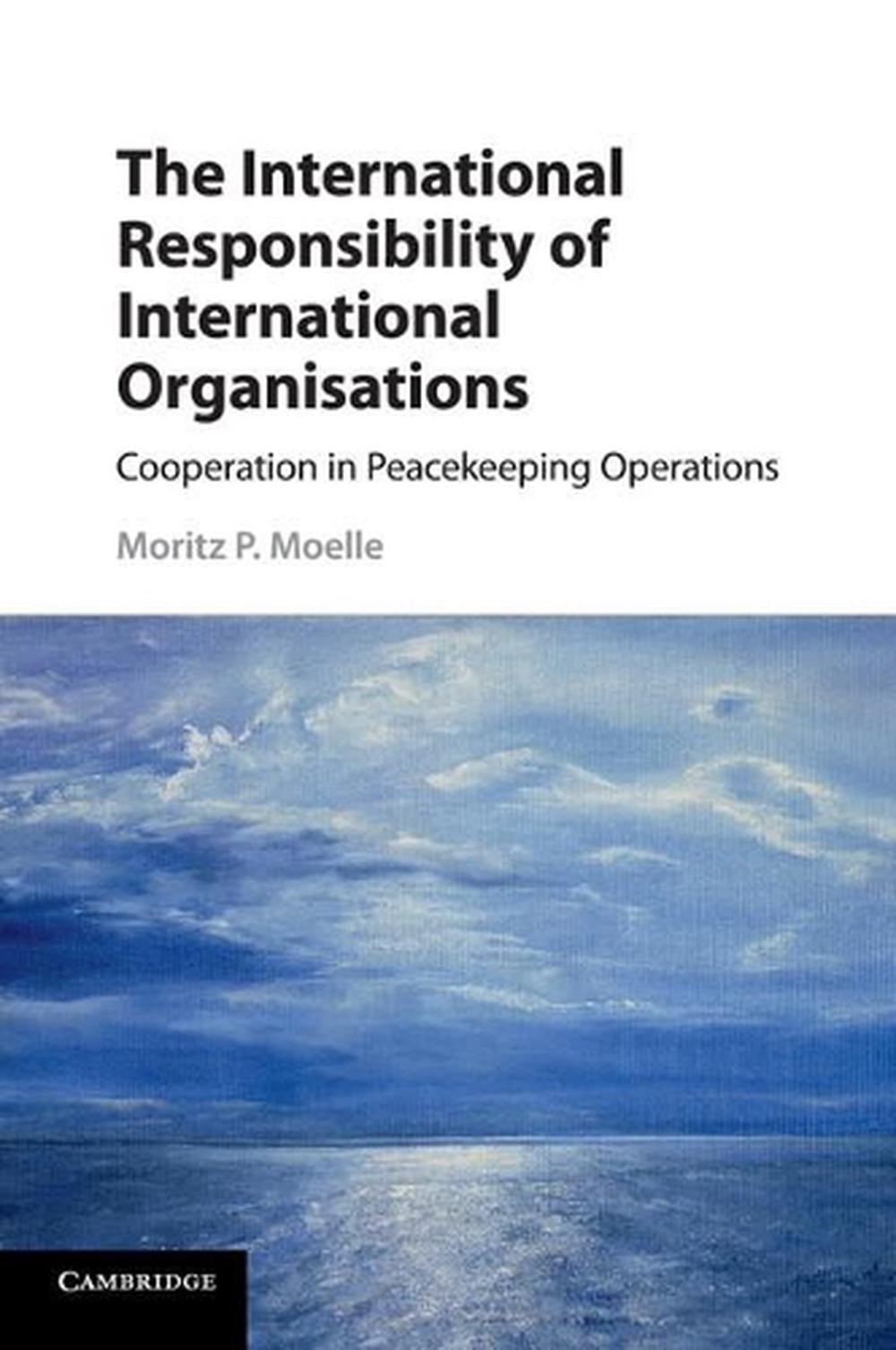 The International Responsibility of International Organisations: Cooperation in