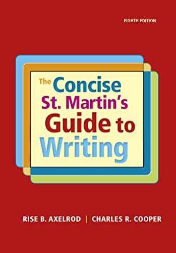 The Concise St. Martin&rsquo;s Guide to – Paperback, by Axelrod Rise B.; – Very Good