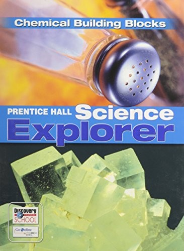 PRENTICE HALL SCIENCE EXPLORER CHEMICAL BUILDING BLOCKS By David V. Frank & John