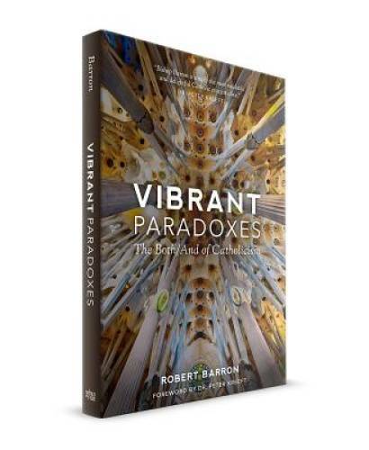 Vibrant Paradoxes: The Both/And of Catholicism – Paperback – GOOD