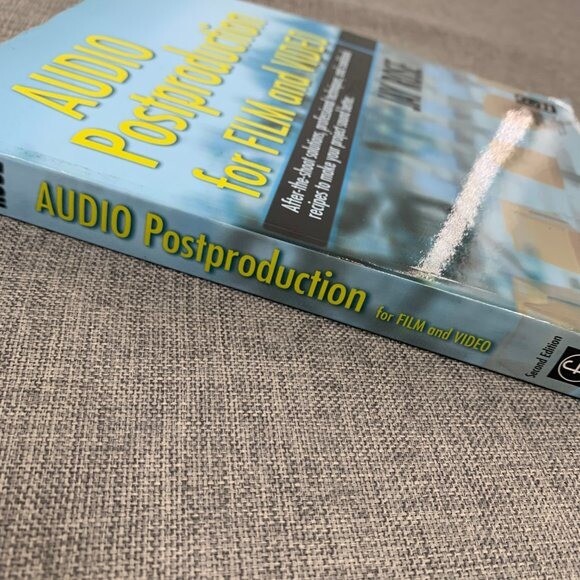 Audio Postproduction for Film and Video Book Jay Rose Second Edition DV Expert