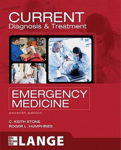 CURRENT Diagnosis and Treatment Emergency Medicine, Seventh Edition – VERY GOOD
