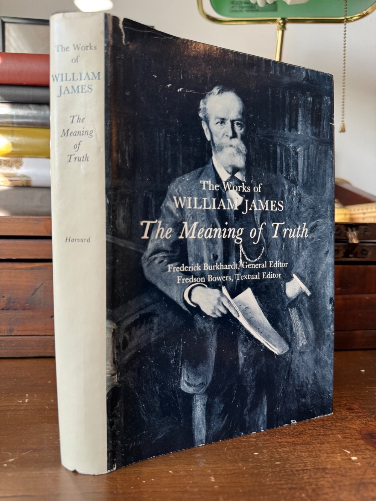The Meaning of Truth (The Works of William James) By Fredson Bowers – HC w/ DJ