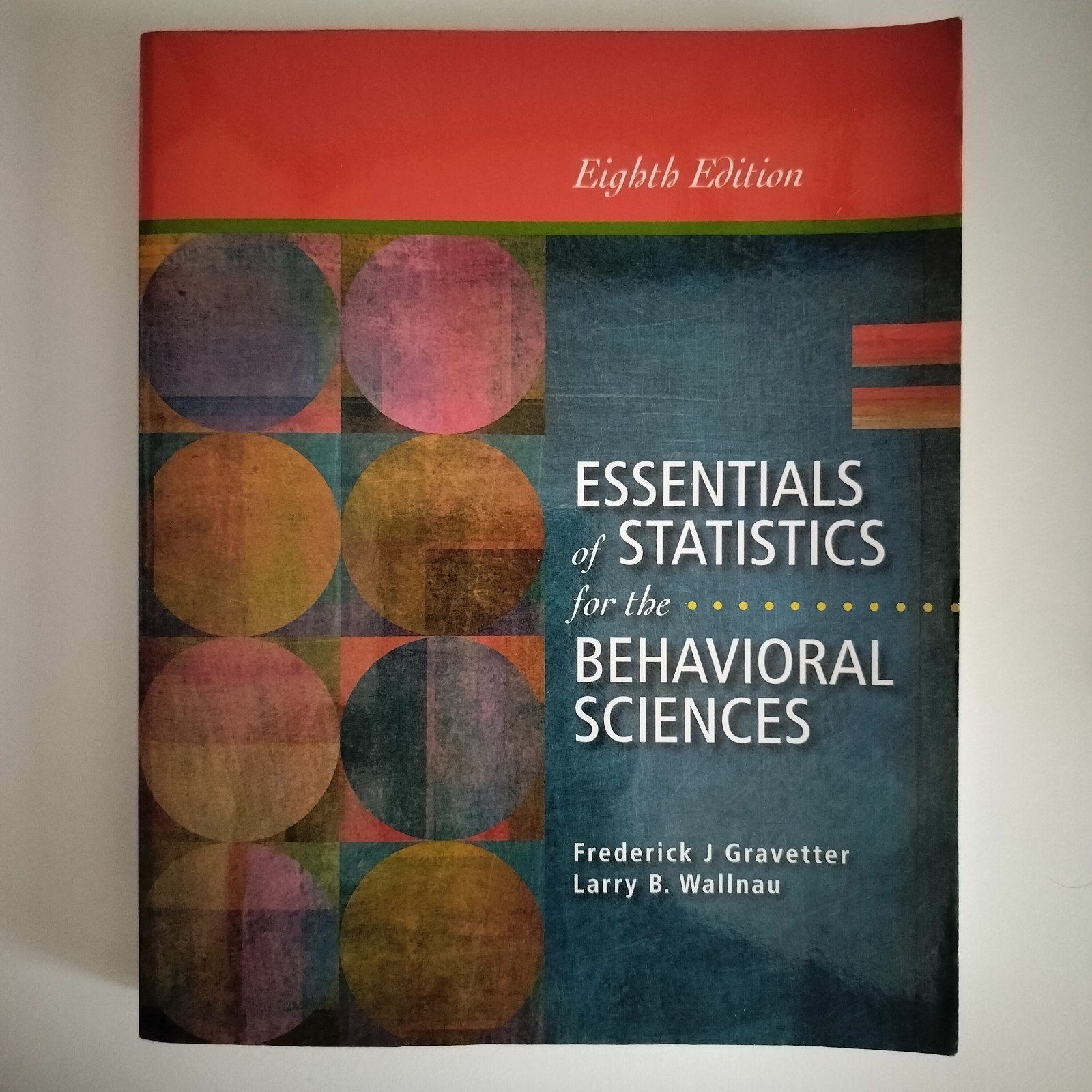 Essentials of Statistics for the Behavioral Sciences 8th Ed. Gravetter PB